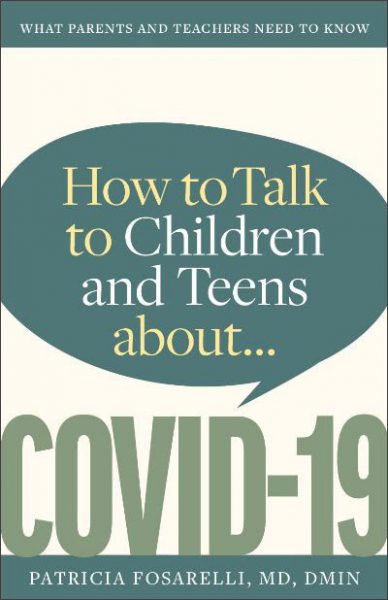 How to talk to children and teens about COVID 19 book cover